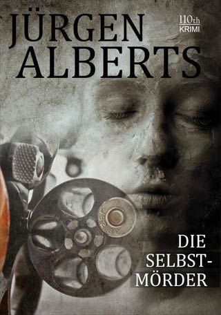 Jürgen Alberts - Bremen-Polizei-Serie Band 5: Die Selbstmörder