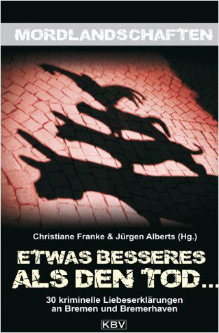 Jürgen Alberts - Etwas Besseres als den Tod